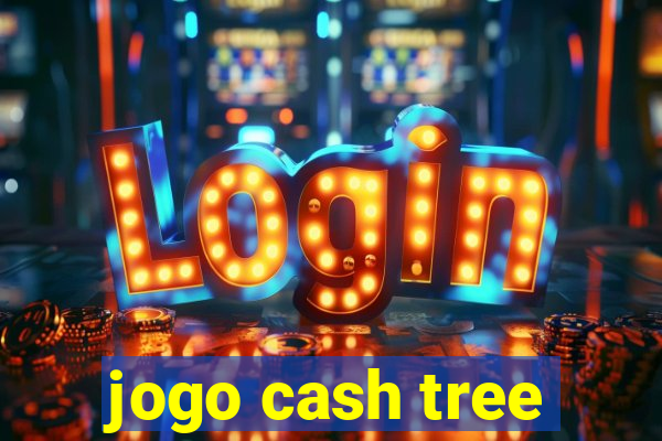 jogo cash tree